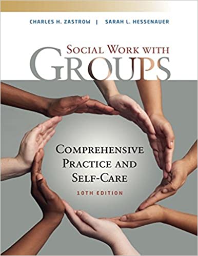 Empowerment Series: Social Work with Groups: Comprehensive Practice and Self-Care (10th Edition) - Orgianl Pdf